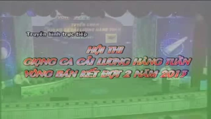 Giọng ca cải lương hàng tuần - 20/04/2013 - Phần 01